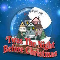 Twas The Night Before Christmas show poster