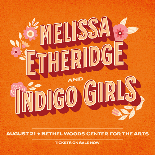 Melissa Etheridge and Indigo Girls in Rockland / Westchester