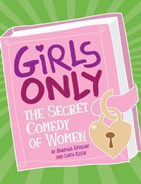 GIrls Only - The Secret Comedy of Women show poster