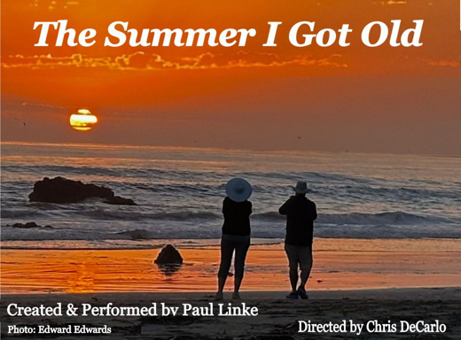 The BFF FREE Festival presents Paul Linke’s The Summer I Got Old – a First Look Special Event 
