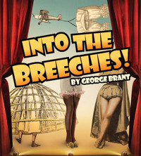 Into the Breeches! at North Coast Repertory Theatre in San Diego Logo