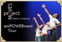 Project Moves Dance Company: Empowerment Tour show poster