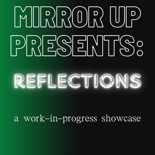 Mirror Up Presents: Reflections