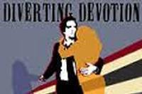 Diverting Devotion show poster