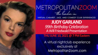 JUDY GARLAND ~ 99th Birthday Celebration ~ A Will Friedwald Presentation show poster