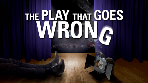 The Play That Goes Wrong in Edmonton