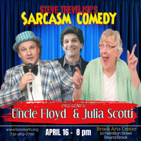 An Night of Comedy with Julia Scotti & Uncle Floyd show poster