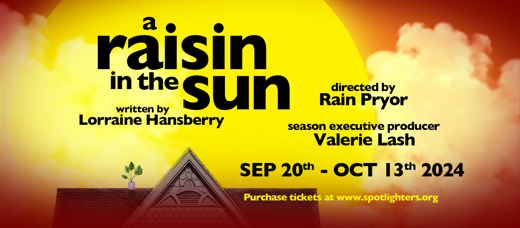 A RAISIN IN THE SUN in 