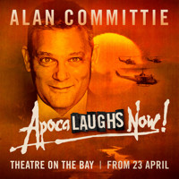 Alan Committie's Apocalaughs Now!