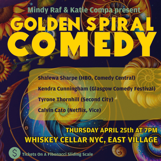 Golden Spiral Comedy 4/25 show poster