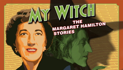 MY WITCH: The Margaret Hamilton Stories in 