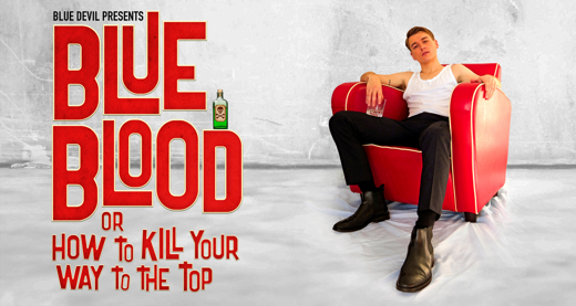 Blue Blood or How to Kill Your Way to the Top show poster