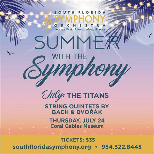 South Florida Symphony Orchestra’s Summer Chamber Music Series – Bach & Dvořák