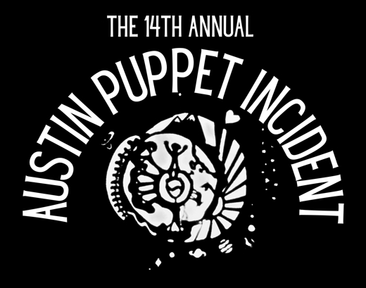 The Austin Puppet Incident in Austin