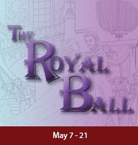 The Royal Ball at The Noel S. Ruiz Theatre show poster