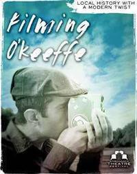 Filming O'Keeffe
