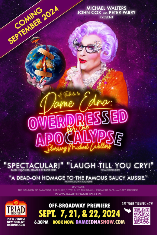 Overdressed for the Apocalypse- a tribute to Dame Edna