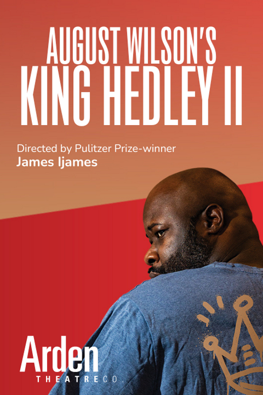 August Wilson’s King Hedley II