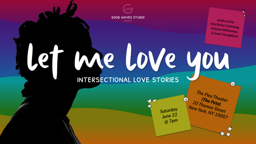 Let Me Love You: Intersectional Love Stories in Off-Off-Broadway