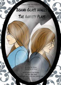 Behind Glass Walls: The Anxiety Plays show poster