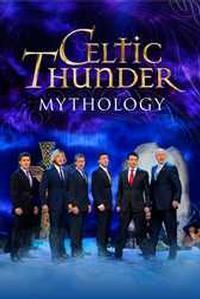 Celtic Thunder - Mythology show poster
