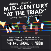 Danny Lipsitz's Mid-Century at The Triad show poster