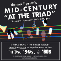 Danny Lipsitz's Mid-Century at The Triad