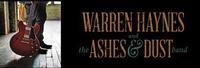 Warren Haynes and The Ashes & Dust Band show poster