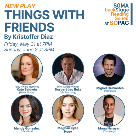 SOMA backStage Reading Series - New Play: THINGS WITH FRIENDS show poster