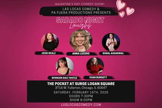 Sabado Night Laughs - Galentine's Comedy Show - Feb 2025 in Chicago