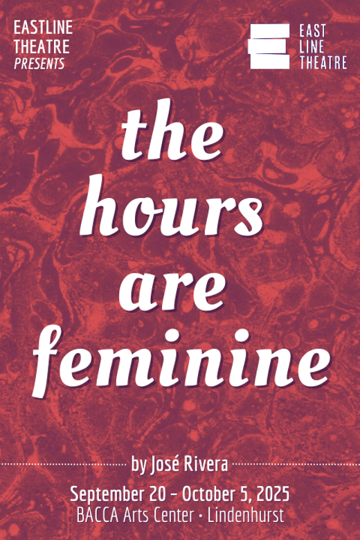 The Hours Are Feminine in Long Island