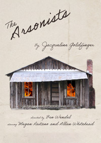 The Arsonists show poster