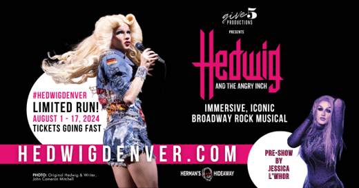 Hedwig and the Angry Inch with pre-show by Jessica L'Whor show poster