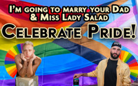 I?m Going To Marry Your Dad and Miss Lady Salad Celebrate Pride! in Brooklyn
