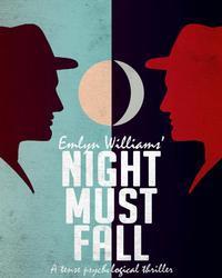 Night Must Fall show poster