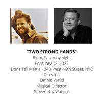 Two Strong Hands in Off-Off-Broadway