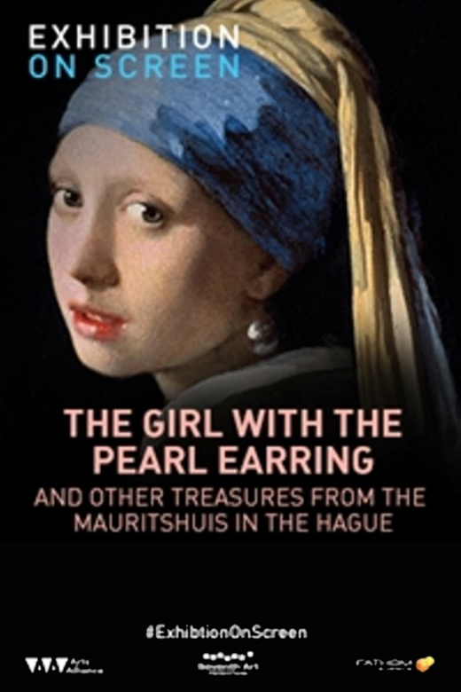 Exhibition on Screen: Girl with a Pearl Earring: And Other Treasures from the Mauritshuis