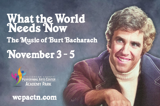 What the World Needs Now: The Music of Burt Bacharach