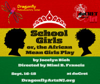 School Girls; or the African Mean Girls Play