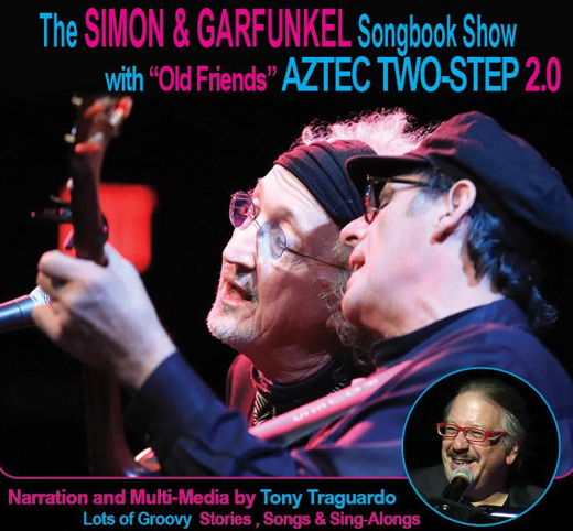 The Simon & Garfunkel Songbook: An evening of Songs & Stories featuring Aztec Two-Step 2.0 with narration by Tony Traguardo in Connecticut