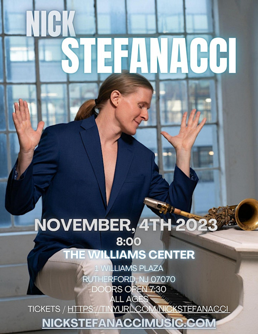 Nick Stefanacci LIVE at The Williams Center show poster