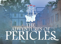 The Adventures of Pericles By William Shakespeare, Directed by Matthew R. Wilson