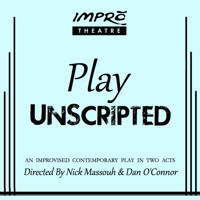 IMPRO Theatre presents: Play UnScripted show poster