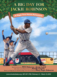 A Big Day for Jackie Robinson: A Magic Tree House Adventure in Orlando