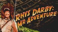 Rhys Darby - Mr Adventure show poster