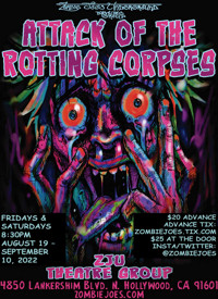 ATTACK OF THE ROTTING CORPSES! show poster