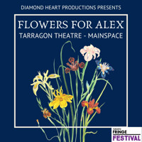 Flowers For Alex show poster