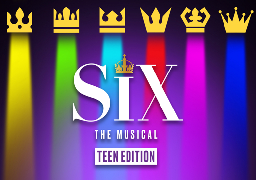 SIX: TEEN EDITION in St. Louis