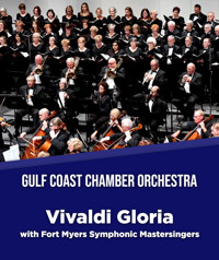 Gulf Coast Chamber Orchestra: Vivaldi Gloria in Ft. Myers/Naples