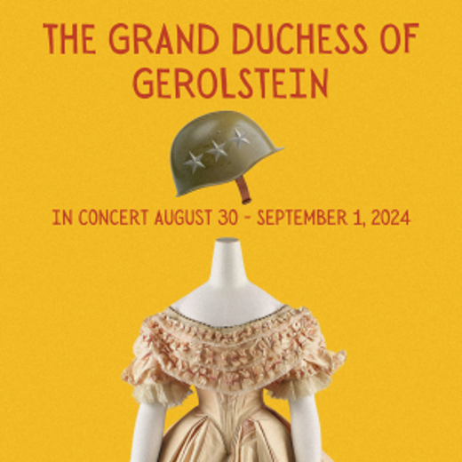 Victorian Lyric Opera Company presents The Grand Duchess of Gerolstein in Washington, DC
